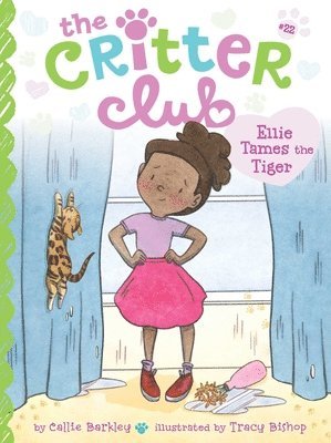Callie Barkley - Ellie Tames the Tiger, Inbunden. Tillgänglighet: Tillfälligt slut