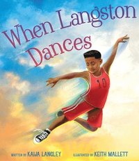 bokomslag When Langston Dances