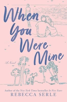Rebecca Serle - When You Were Mine, Häftad