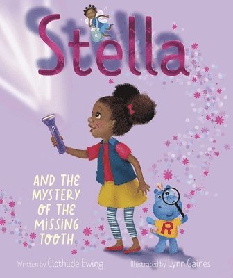 bokomslag Stella and the Mystery of the Missing Tooth