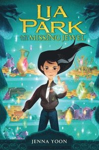 bokomslag Lia Park and the Missing Jewel