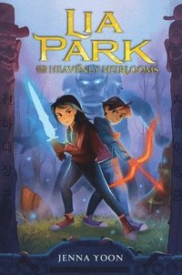 bokomslag Lia Park and the Heavenly Heirlooms