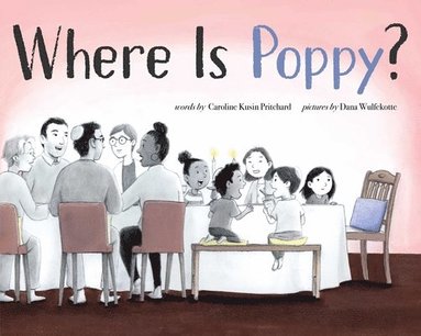 Caroline Kusin Pritchard - Where Is Poppy?, Inbunden