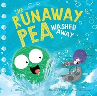 bokomslag The Runaway Pea Washed Away