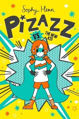 bokomslag Pizazz vs. the New Kid