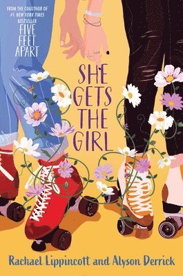 Rachael Lippincott, Alyson Derrick - She Gets the Girl, Inbunden