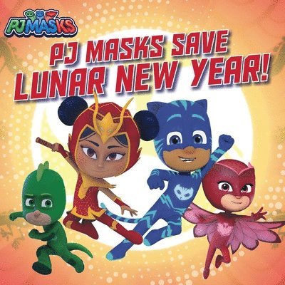 PJ Masks Save Lunar New Year!, Häftad