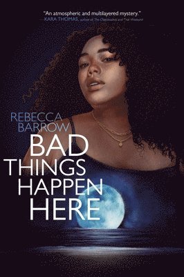 Bad Things Happen Here 1