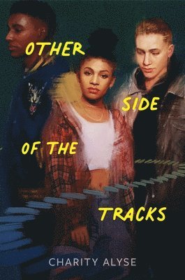 Other Side of the Tracks 1
