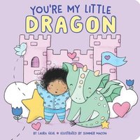 bokomslag You're My Little Dragon