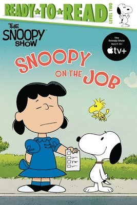 Snoopy on the Job: Ready-To-Read Level 2 1