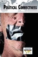 Rachel Bozek - Political Correctness, Inbunden