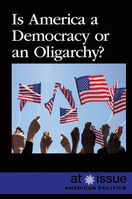Eamon Doyle - Is America a Democracy or an Oligarchy?, Häftad. Tillgänglighet: Lägg i varukorg