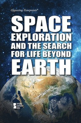 Avery Elizabeth Hurt - Space Exploration and the Search for Life Beyond Earth, Häftad