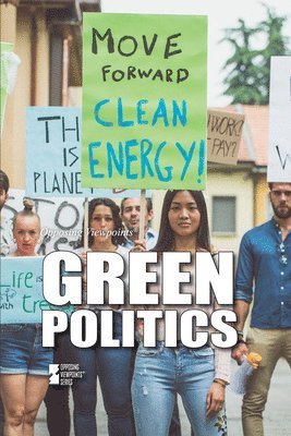 M. M. Eboch - Green Politics, Inbunden. Tillgänglighet: Lägg i varukorg