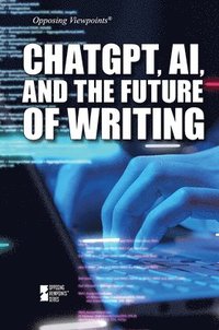 bokomslag Chatgpt, Ai, and the Future of Writing