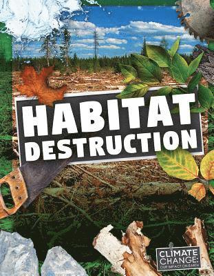 Harriet Brundle - Habitat Destruction, Häftad