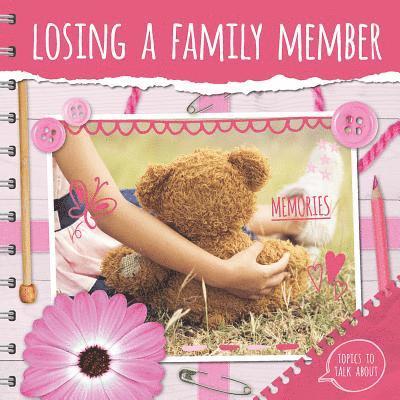 Holly Duhig - Losing a Family Member, Häftad