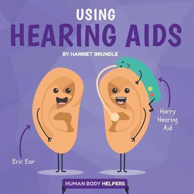 Using Hearing AIDS 1