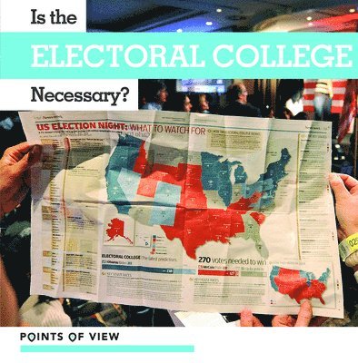 Meghan Green - Is the Electoral College Necessary?, Häftad