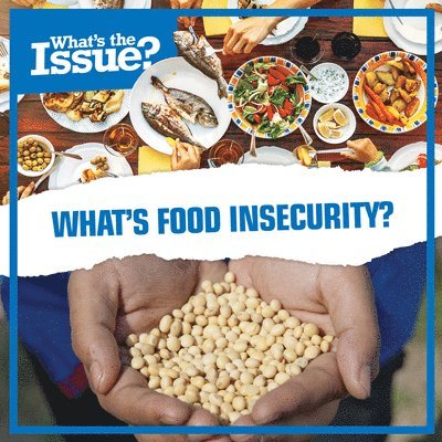 What's Food Insecurity? 1