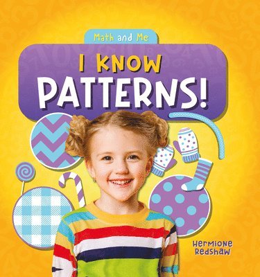 I Know Patterns! 1