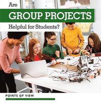 bokomslag Are Group Projects Helpful for Students?