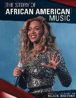 Andrew Pina - The Story of African American Music, Inbunden