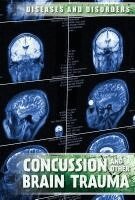 Ryan Nagelhout - Concussions and Other Brain Trauma, Inbunden