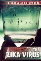 Michelle Denton - The Zika Virus, Inbunden