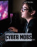 Allison Krumsiek - Cyber Mobs: Destructive Online Communities, Inbunden