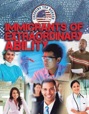 Cathleen Small - Immigrants of Extraordinary Ability, Inbunden