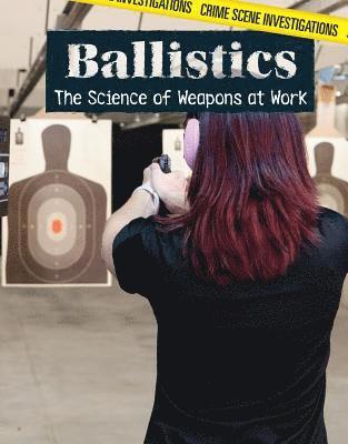 Siyavush Saidian - Ballistics: The Science of Weapons at Work, Häftad