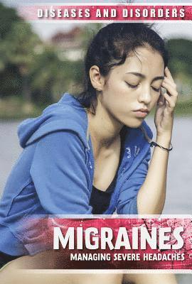Jennifer Lombardo - Migraines: Managing Severe Headaches, Inbunden