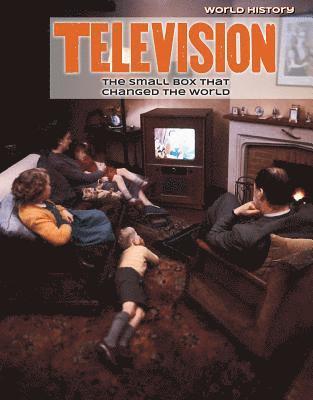 Katie Kawa - Television: The Small Box That Changed the World, Häftad