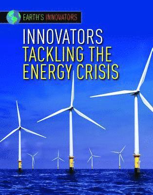 Robyn Hardyman - Innovators Tackling the Energy Crisis, Häftad