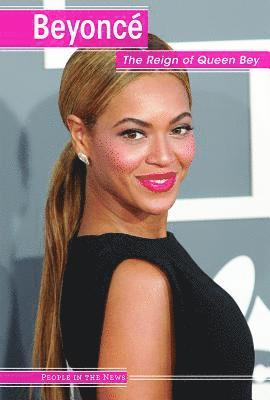 bokomslag Beyoncé: The Reign of Queen Bey