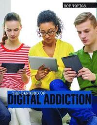 bokomslag The Dangers of Digital Addiction