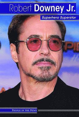 bokomslag Robert Downey Jr.: Superhero Superstar