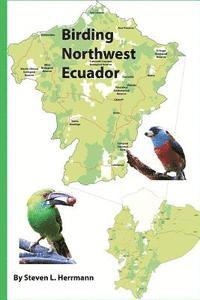 Birding Northwest Ecuador 1