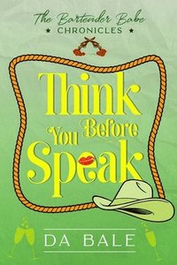 bokomslag Think Before You Speak