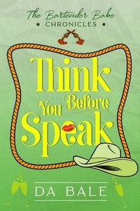bokomslag Think Before You Speak