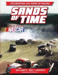 bokomslag Sands of Time: Celebrating 100 Years of Racing: Officially Licensed by NASCAR