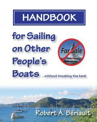 bokomslag Handbook for Sailing on Other People's Boats: without breaking the bank