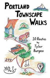 bokomslag Portland Townscape Walks: Ten Routes by Tyler Burgess