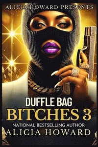 bokomslag Duffle Bag Bitches 3