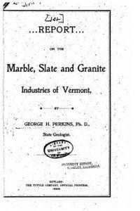 bokomslag Report of the State Geologist on the Mineral Industries and Geology of Vermont