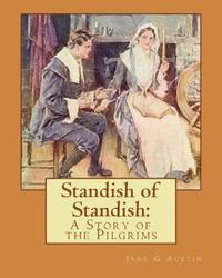 bokomslag Standish of Standish: A Story of the Pilgrims