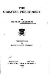 Stephen Chalmers - The Greater Punishment, Häftad