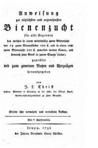 bokomslag Anweisung Zur Nutzlichsten und Angenehmsten Bienenzucht fur Alle Gegenden